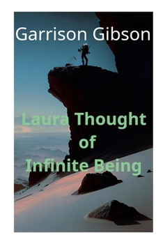 Paperback Laura Thought of Infinite Being Book