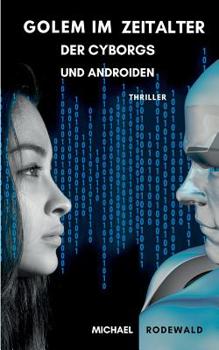 Paperback Golem im Zeitalter der Cyborgs und Androiden [German] Book