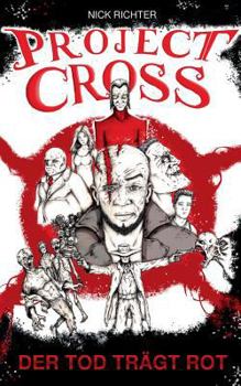 Paperback Project Cross: Der Tod tr?gt rot [German] Book
