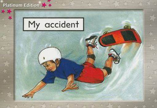 Paperback My Accident: Individual Student Edition Magenta (Levels 1-2) Book