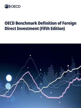 Paperback OECD Benchmark Definition of Foreign Direct Investment (Fifth Edition) Book