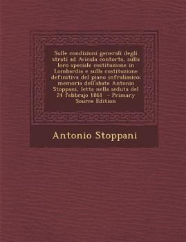 Paperback Sulle Condizioni Generali Degli Strati Ad Avicula Contorta, Sulla Loro Speciale Costituzione in Lombardia E Sulla Costituzione Definitiva del Piano in [Italian] Book