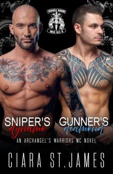 Paperback Sniper's Dynamo & Gunner's Diamond (Dublin Falls' Archangel's Warriors MC) Book