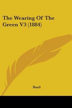 Paperback The Wearing Of The Green V3 (1884) Book