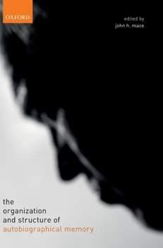 Hardcover The Organization and Structure of Autobiographical Memory Book