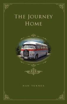 The Journey Home - Book #1 of the Rose