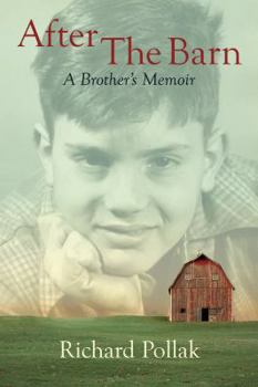 Paperback After The Barn A Brother's Memoir Book