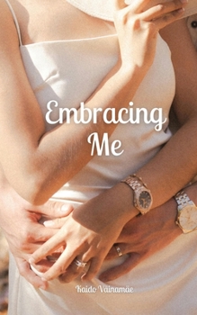 Paperback Embracing Me Book