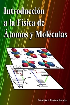 Paperback Introducción a la Física de Átomos y Moléculas [Spanish] Book