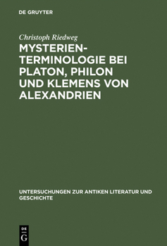 Hardcover Mysterienterminologie bei Platon, Philon und Klemens von Alexandrien [German] Book