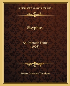 Paperback Sisyphus: An Operatic Fable (1908) Book