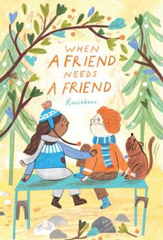 Misc. When a Friend Needs a Friend Book