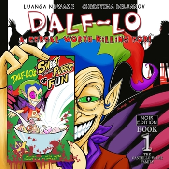 Paperback Dalf-Lo: A Cereal Worth Killing For! Book