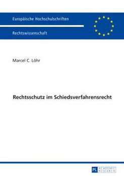 Paperback Rechtsschutz Im Schiedsverfahrensrecht [German] Book