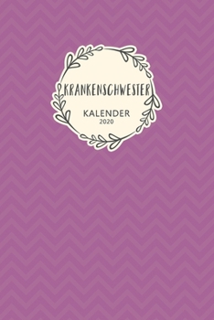 Krankenschwester Kalender 2020: Geschenk Wochenplaner, Terminkalender 2020 f�r Ausbildung, Beruf, Praxis, Krankenhaus, Klinik, Zubeh�r. Geschenkidee zu Weihnachten unter 10 Euro als Planer Organizer, 