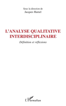 Paperback L'analyse qualitative interdisciplinaire: Définition et réflexions [French] Book
