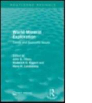 Paperback World Mineral Exploration: Trends and Economic Issues Book