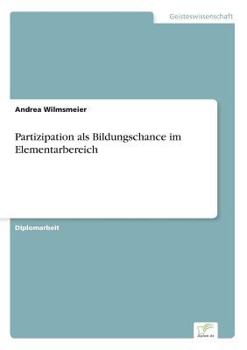 Paperback Partizipation als Bildungschance im Elementarbereich [German] Book