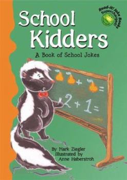 Hardcover School Kidders: A Book of School Jokes Book