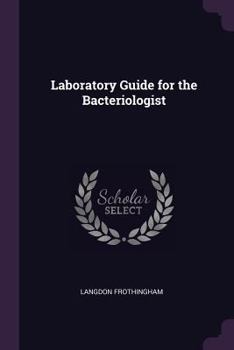 Paperback Laboratory Guide for the Bacteriologist Book