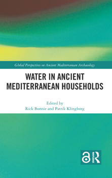 Hardcover Water in Ancient Mediterranean Households Book