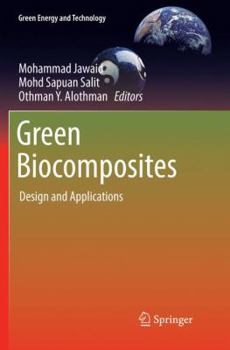 Green Biocomposites: Design and Applications