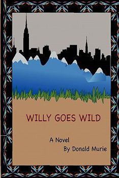 Paperback Willy Goes Wild Book