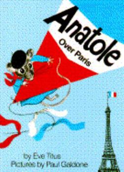 Anatole Over Paris - Book #4 of the Anatole