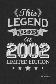 Paperback This Legend was born in 2002 LIMITED EDITION: This Legend was born in 2002 LIMITED EDITION Book