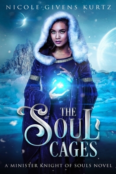 Paperback The Soul Cages: Minister Knights of Souls Series Book