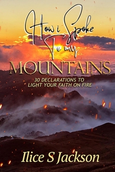 Paperback How I Spoke to My Mountains Book