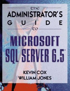 Paperback Administrator's Guide to Microsoft SQL Server 6.5 Book