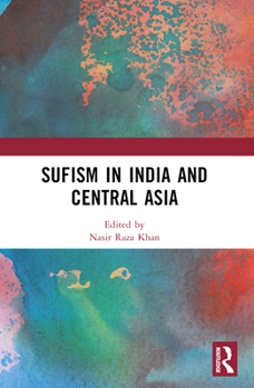 Paperback Sufism in India and Central Asia Book