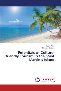 Paperback Potentials of Culture-Friendly Tourism in the Saint Martin's Island Book