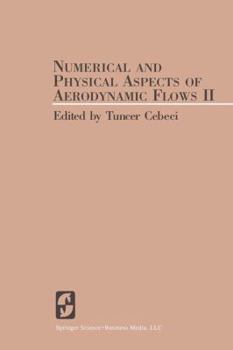 Paperback Numerical and Physical Aspects of Aerodynamic Flows II Book