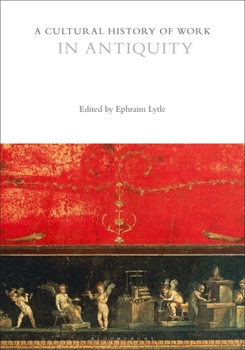 Paperback A Cultural History of Work in Antiquity Book