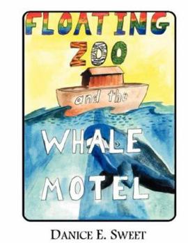 Paperback Floating Zoo and the Whale Motel Book