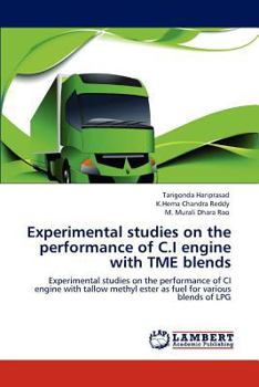 Paperback Experimental studies on the performance of C.I engine with TME blends Book