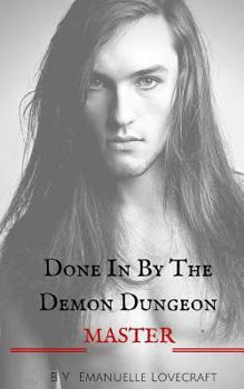 Paperback Done In By The Demon Dungeon Master Book