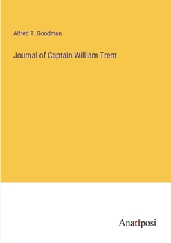 Paperback Journal of Captain William Trent Book