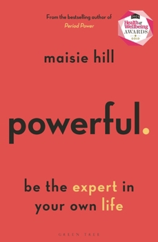 Paperback Powerful: Be the Expert in Your Own Life Book