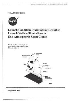 Paperback Launch Condition Deviations of Reusable Launch Vehicle Simulations in Exo-Atmospheric Zoom Climbs Book