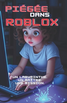 Paperback Piégée dans Roblox [French] Book