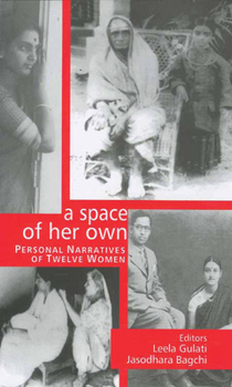 Paperback A Space of Her Own: Personal Narratives of Twelve Women Book