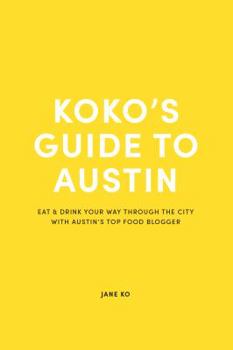 Koko's Guide To Austin Texas Book