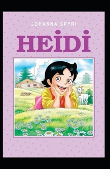 Paperback Heidi: illustrated edition Book