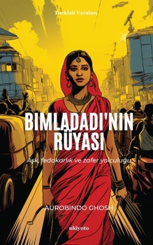 Bimladadi'nin Rüyasi (Turkish Edition)