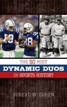 Paperback The 50 Most Dynamic Duos in Sports History Book