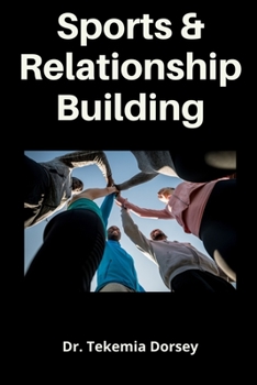 Paperback Sports and Relationship Building Book
