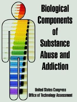 Paperback Biological Components of Substance Abuse and Addiction Book